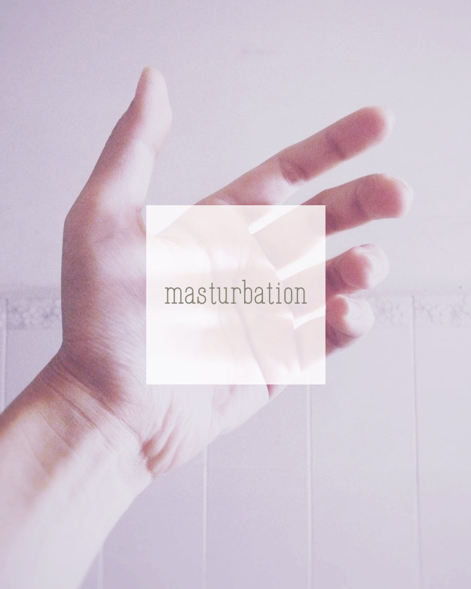 masturbation safe masturbation 0